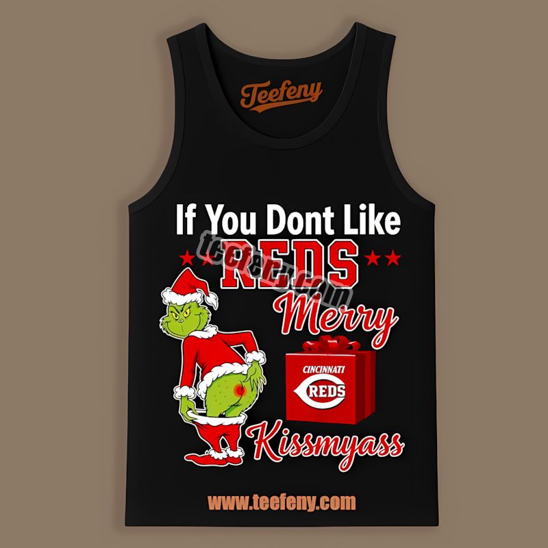 Grinch Merry Kissmyass Cincinnati Reds All Day Tanktop Grinch Merry Kissmyass Cincinnati Reds All Day Tanktop