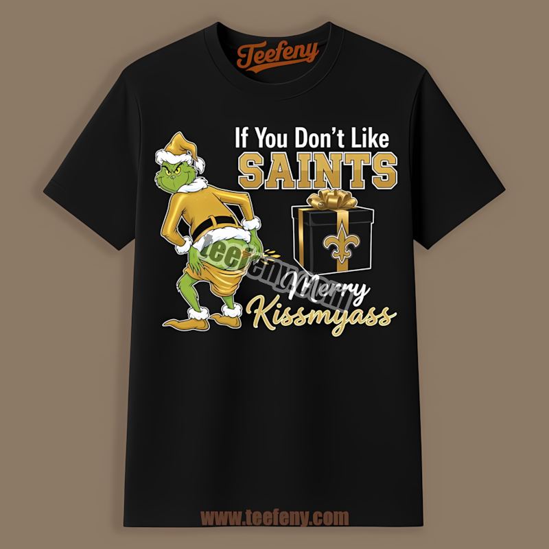 Grinch Merry Kissmyass New Orleans Saints Holiday Color Shirt