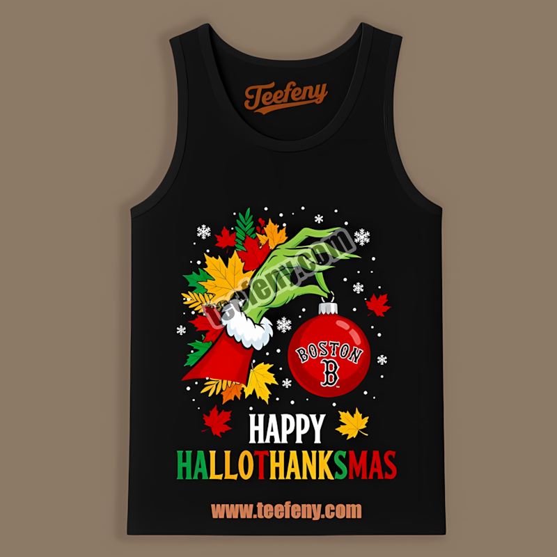 Happy Hallothanksmas Boston Red Sox Tanktop Happy Hallothanksmas Boston Red Sox Tanktop