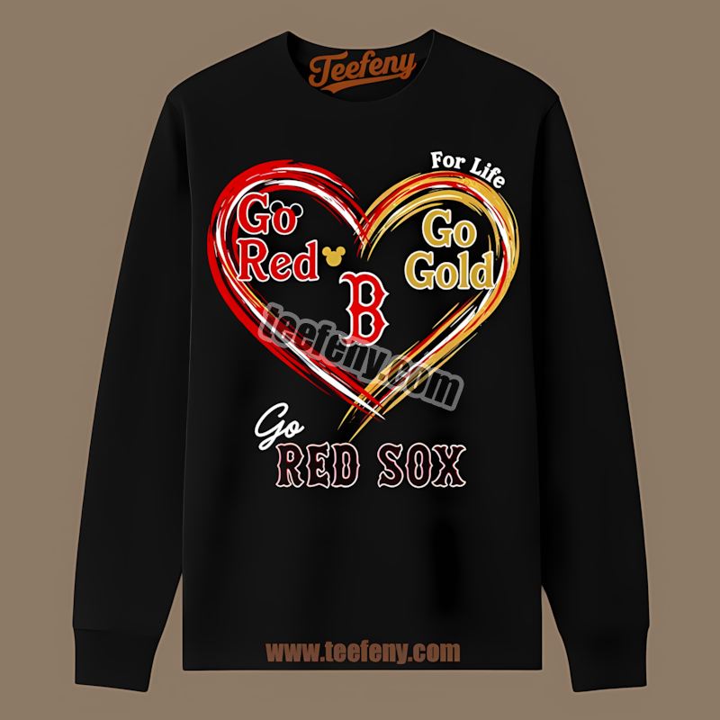 Heart Go Red Go Gold Boston Red Sox Limited Edition Long Sleeve Heart Go Red Go Gold Boston Red Sox Limited Edition Long Sleeve