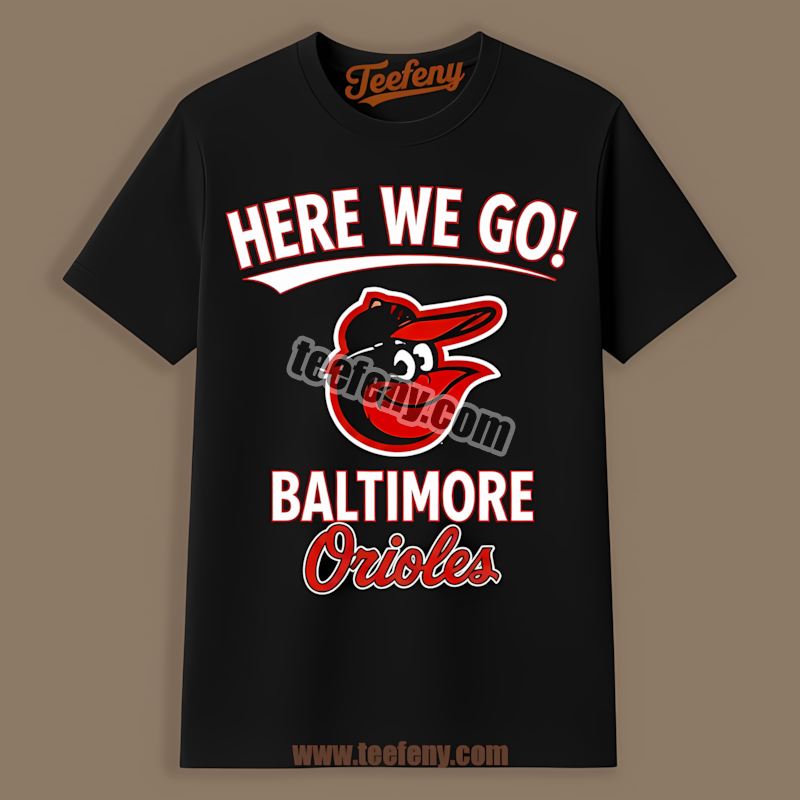 Here We Go Baltimore Orioles Logo Crewneck Shirt
