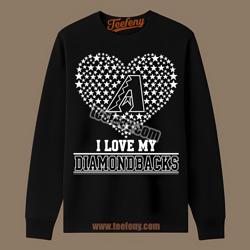 I Love My Diamondbacks Heart Arizona Diamondbacks Long Sleeve I Love My Diamondbacks Heart Arizona Diamondbacks Long Sleeve