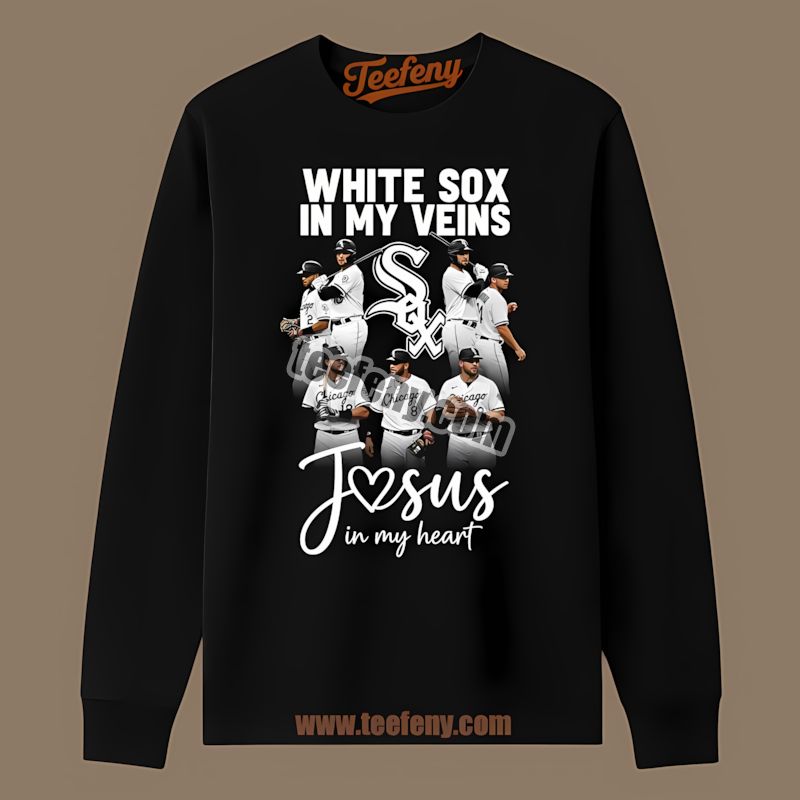 In My Veins Chicago White Sox In My Heart Statement Long Sleeve In My Veins Chicago White Sox In My Heart Statement Long Sleeve