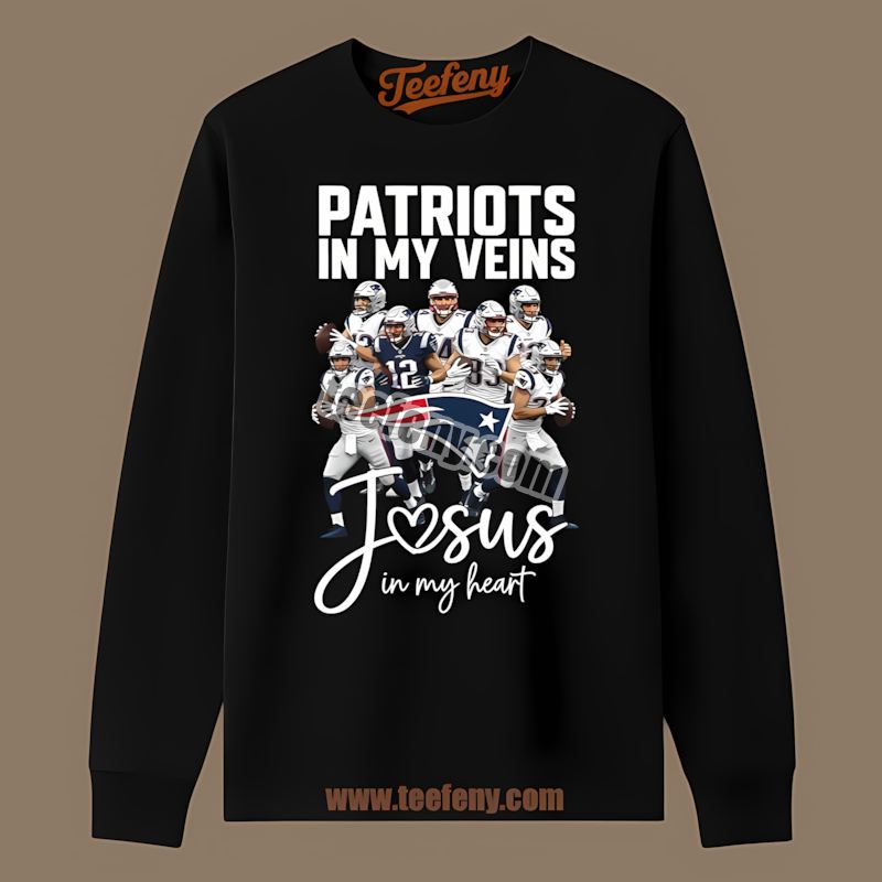 In My Veins Jesus Heart New England Patriots Adults Long Sleeve In My Veins Jesus Heart New England Patriots Adults Long Sleeve