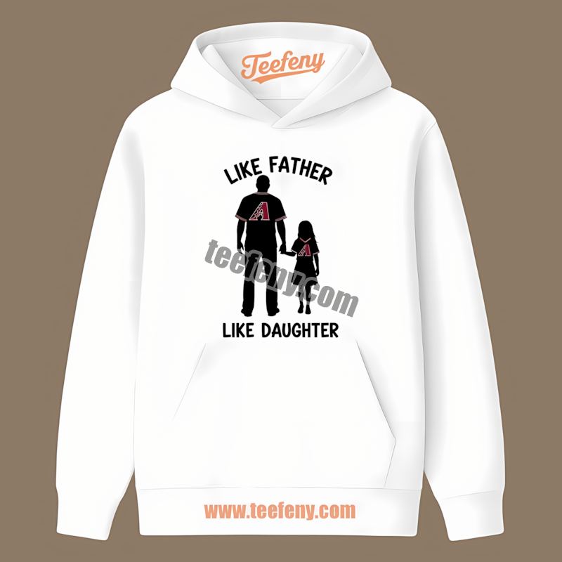 Like Father Like Daughter Arizona Diamondbacks Vintage Hoodie Like Father Like Daughter Arizona Diamondbacks Vintage Hoodie
