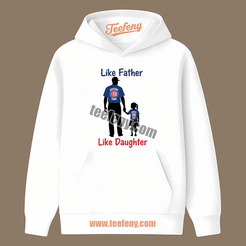 Like Father Like Daughter Chicago Cubs Cotton Hoodie Like Father Like Daughter Chicago Cubs Cotton Hoodie