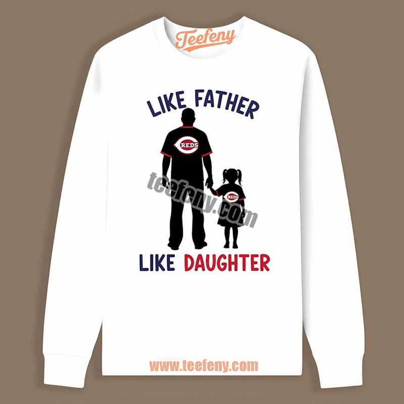 Like Father Like Daughter Cincinnati Reds Classic Long Sleeve Like Father Like Daughter Cincinnati Reds Classic Long Sleeve