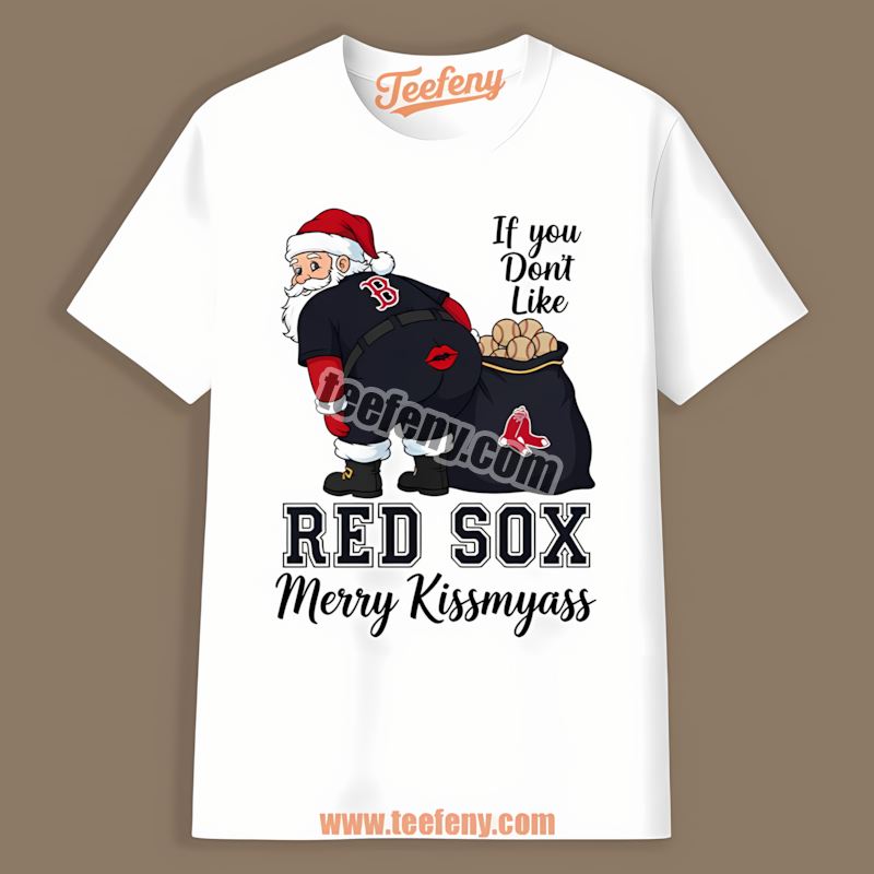 Merry Kissmyass Santa Boston Red Sox Funny Shirt