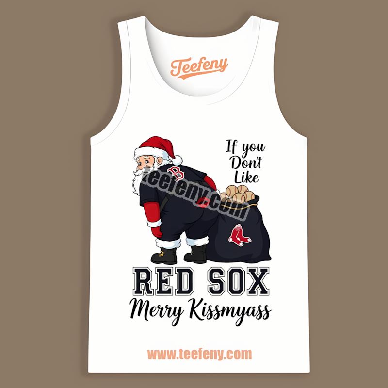 Merry Kissmyass Santa Boston Red Sox Funny Tanktop Merry Kissmyass Santa Boston Red Sox Funny Tanktop