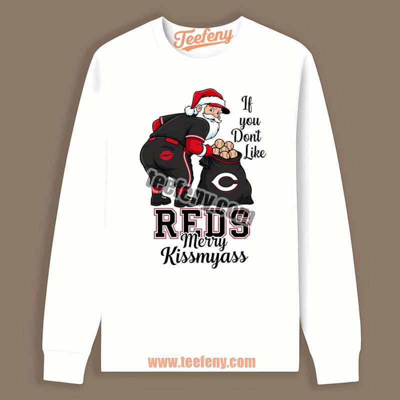 Merry Kissmyass Santa Cincinnati Reds Funny Long Sleeve Merry Kissmyass Santa Cincinnati Reds Funny Long Sleeve