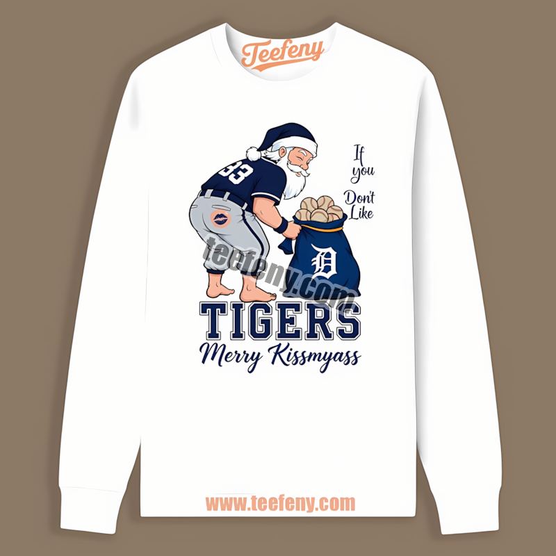 Merry Kissmyass Santa Detroit Tigers Funny Retro Long Sleeve Merry Kissmyass Santa Detroit Tigers Funny Retro Long Sleeve