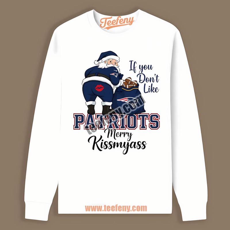 Merry Kissmyass Santa New England Patriots Funny Vintage Long Sleeve Merry Kissmyass Santa New England Patriots Funny Vintage Long Sleeve