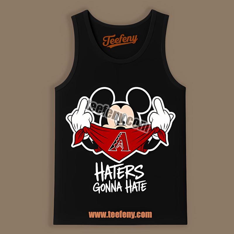 Mickey Haters Gonna Hate Arizona Diamondbacks Color Tanktop Mickey Haters Gonna Hate Arizona Diamondbacks Color Tanktop