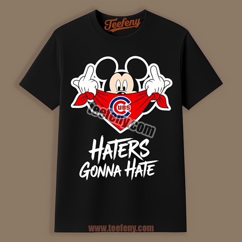 Mickey Haters Gonna Hate Chicago Cubs Graphic Shirt