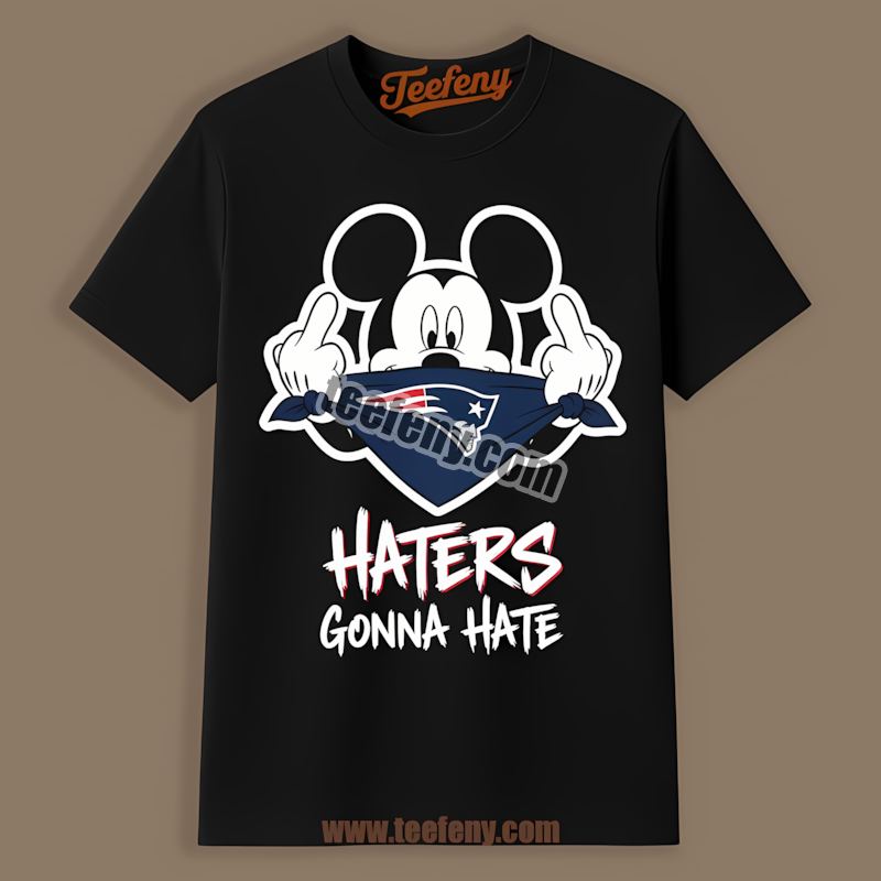 Mickey Haters Gonna Hate New England Patriots Unisex Shirt