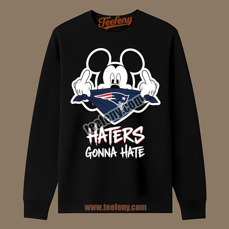 Mickey Haters Gonna Hate New England Patriots Unisex Long Sleeve Mickey Haters Gonna Hate New England Patriots Unisex Long Sleeve
