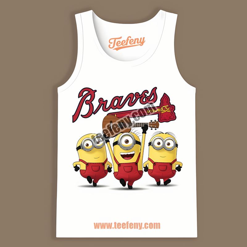 Minions Atlanta Braves Tailgate Tanktop Minions Atlanta Braves Tailgate Tanktop