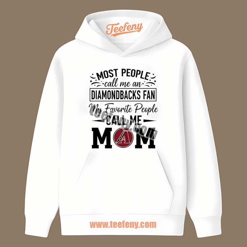 Mom Favorite People Arizona Diamondbacks Trendy Hoodie Mom Favorite People Arizona Diamondbacks Trendy Hoodie