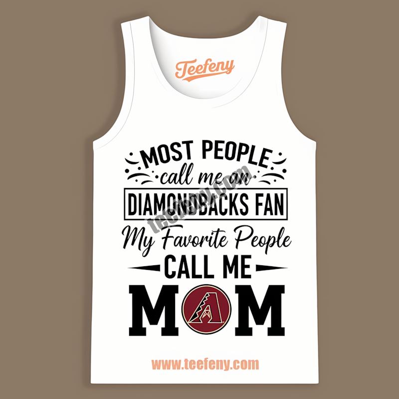 Mom Favorite People Arizona Diamondbacks Trendy Tanktop Mom Favorite People Arizona Diamondbacks Trendy Tanktop