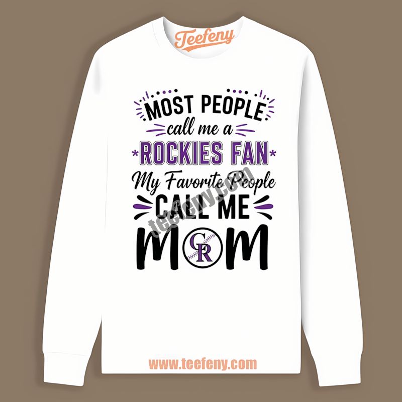 Moms Favorite People Love Colorado Rockies Custom Long Sleeve Moms Favorite People Love Colorado Rockies Custom Long Sleeve