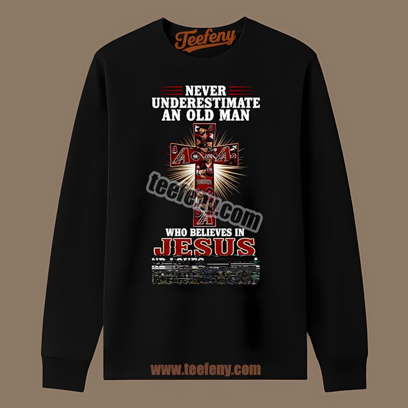 Never Underestimate An Old Man Arizona Diamondbacks Retro Long Sleeve Never Underestimate An Old Man Arizona Diamondbacks Retro Long Sleeve
