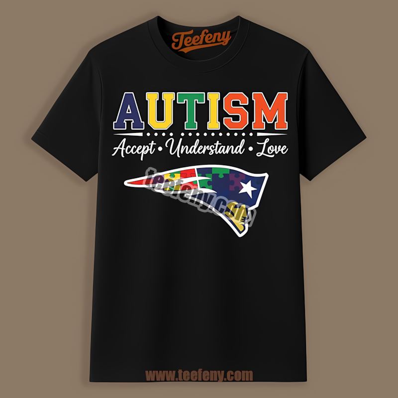 New England Patriots Autism Awareness Accept Understand Love Adults Shirt