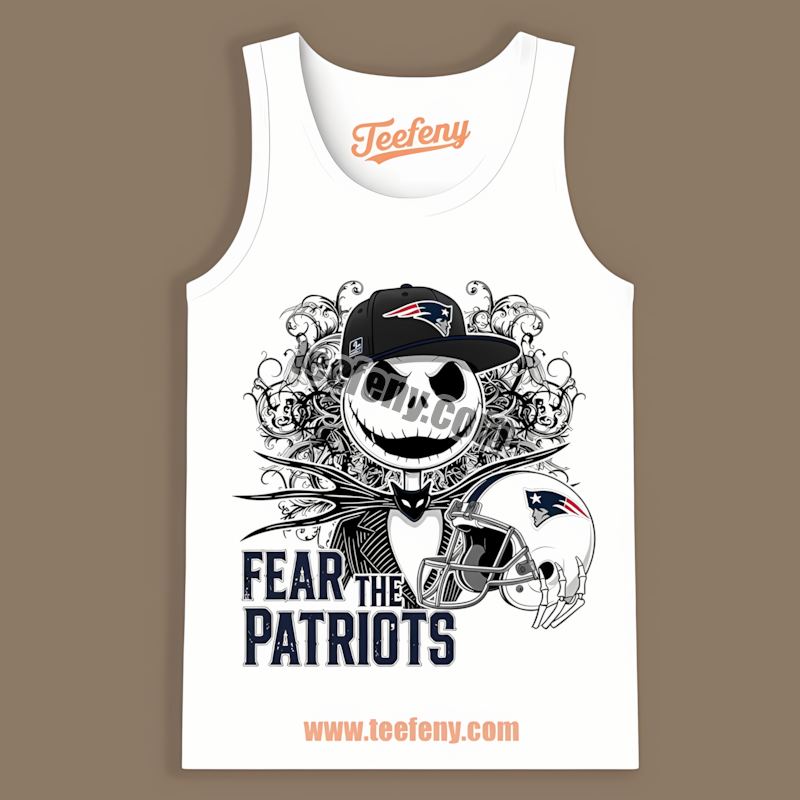 New England Patriots Fear The Jack Skellington Cotton Tanktop New England Patriots Fear The Jack Skellington Cotton Tanktop