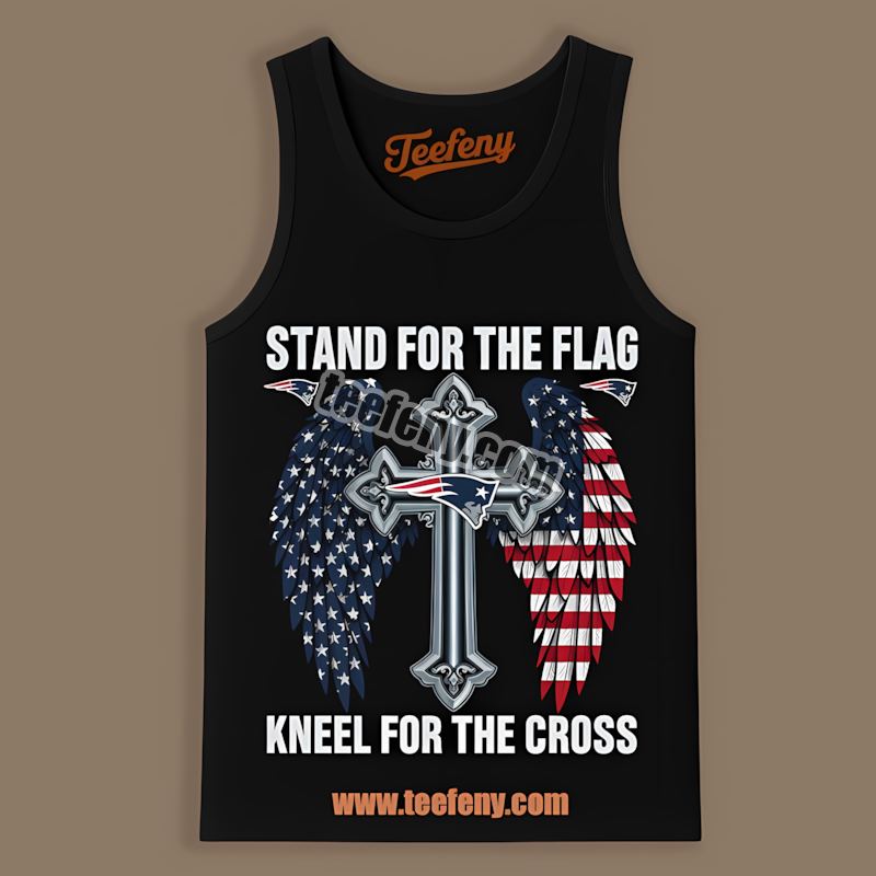 New England Patriots Stand For The Flag Kneel For The Cross Classic Tanktop New England Patriots Stand For The Flag Kneel For The Cross Classic Tanktop