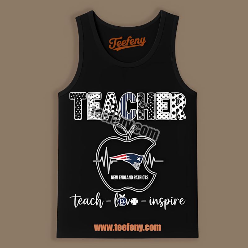 New England Patriots Teacher Apple Teach Love Inspire Unisex Tanktop New England Patriots Teacher Apple Teach Love Inspire Unisex Tanktop