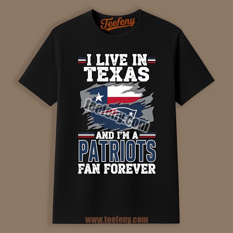 New England Patriots Texas Fan Forever Unisex Shirt