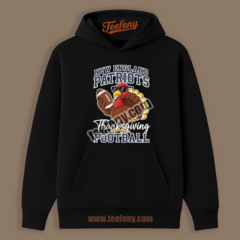 New England Patriots Thanksgiving Football Turkey Graphic Hoodie New England Patriots Thanksgiving Football Turkey Graphic Hoodie
