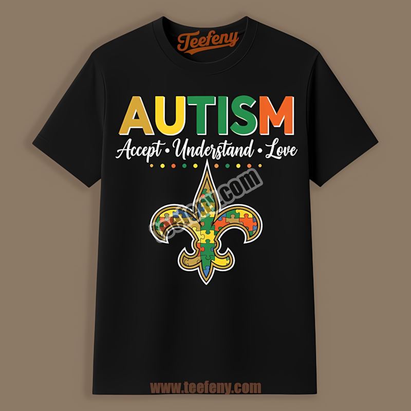 New Orleans Saints Autism Awareness Accept Understand Love Shirt