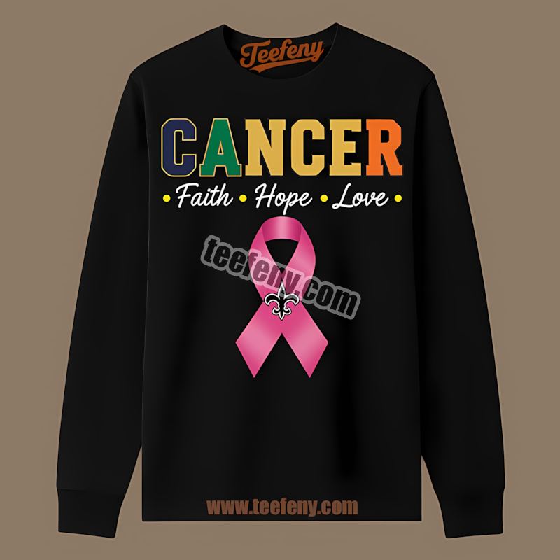 New Orleans Saints Cancer Faith Hope Love Regular Long Sleeve New Orleans Saints Cancer Faith Hope Love Regular Long Sleeve