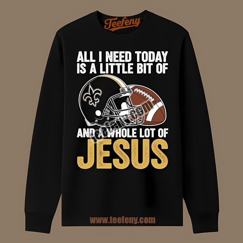 New Orleans Saints Football And Jesus Sports Long Sleeve New Orleans Saints Football And Jesus Sports Long Sleeve
