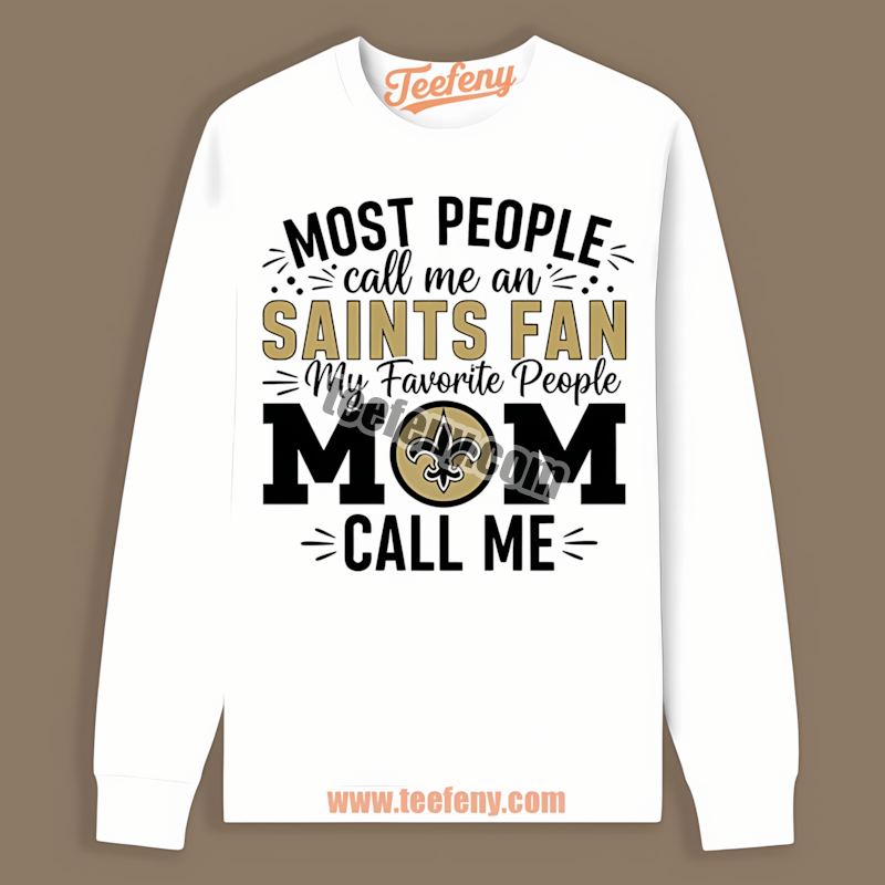 New Orleans Saints Mom Favorite People Graphic Long Sleeve New Orleans Saints Mom Favorite People Graphic Long Sleeve