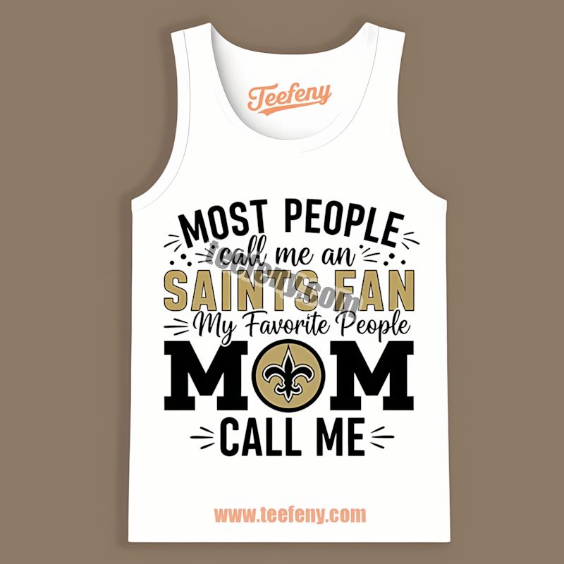 New Orleans Saints Mom Favorite People Graphic Tanktop New Orleans Saints Mom Favorite People Graphic Tanktop