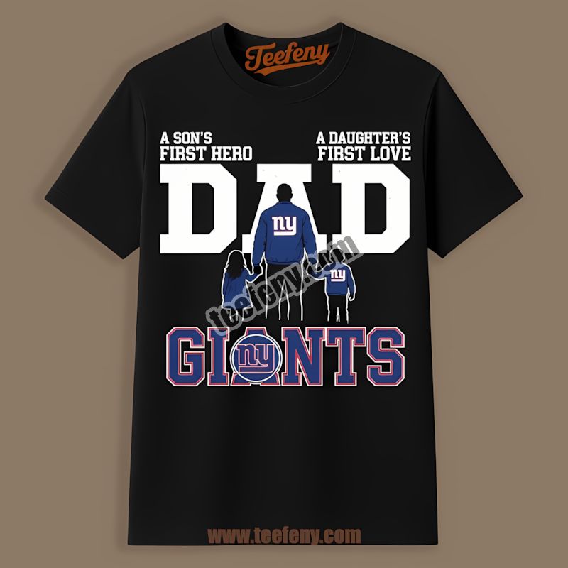 New York Giants Dad Fathers Day Hero Daughters Love Cotton Shirt