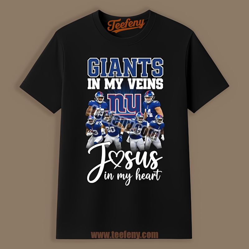 New York Giants In My Veins Jesus In My Heart Cotton Shirt