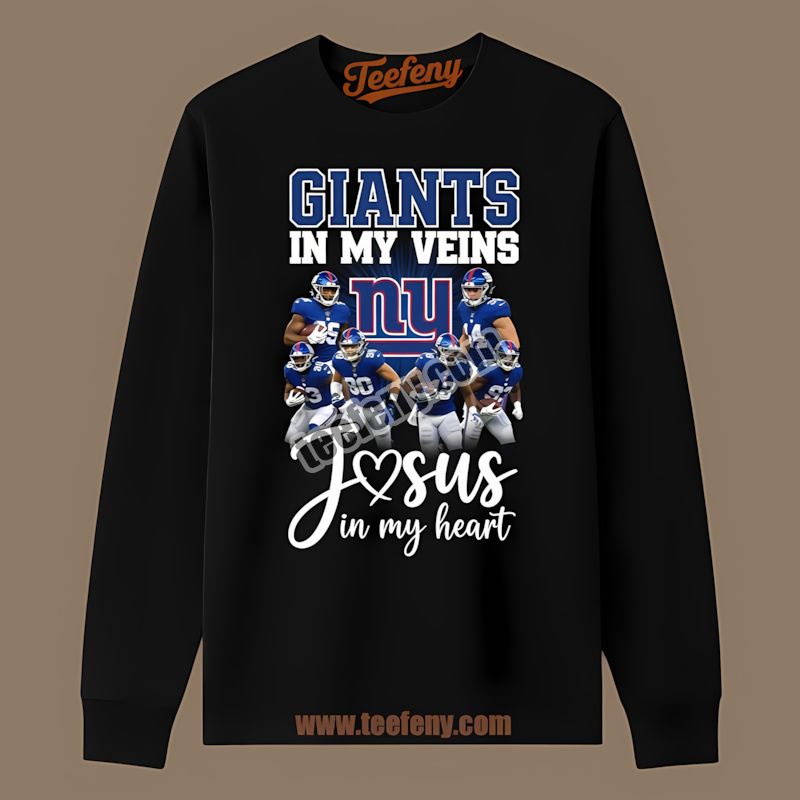 New York Giants In My Veins Jesus In My Heart Cotton Long Sleeve New York Giants In My Veins Jesus In My Heart Cotton Long Sleeve