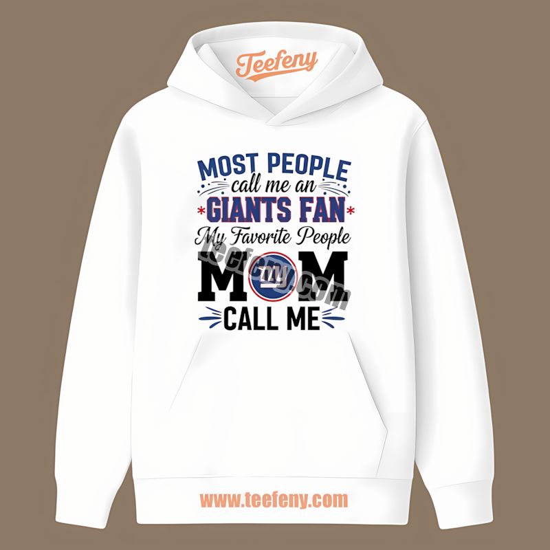 New York Giants Mom Favorite People Trendy Hoodie New York Giants Mom Favorite People Trendy Hoodie