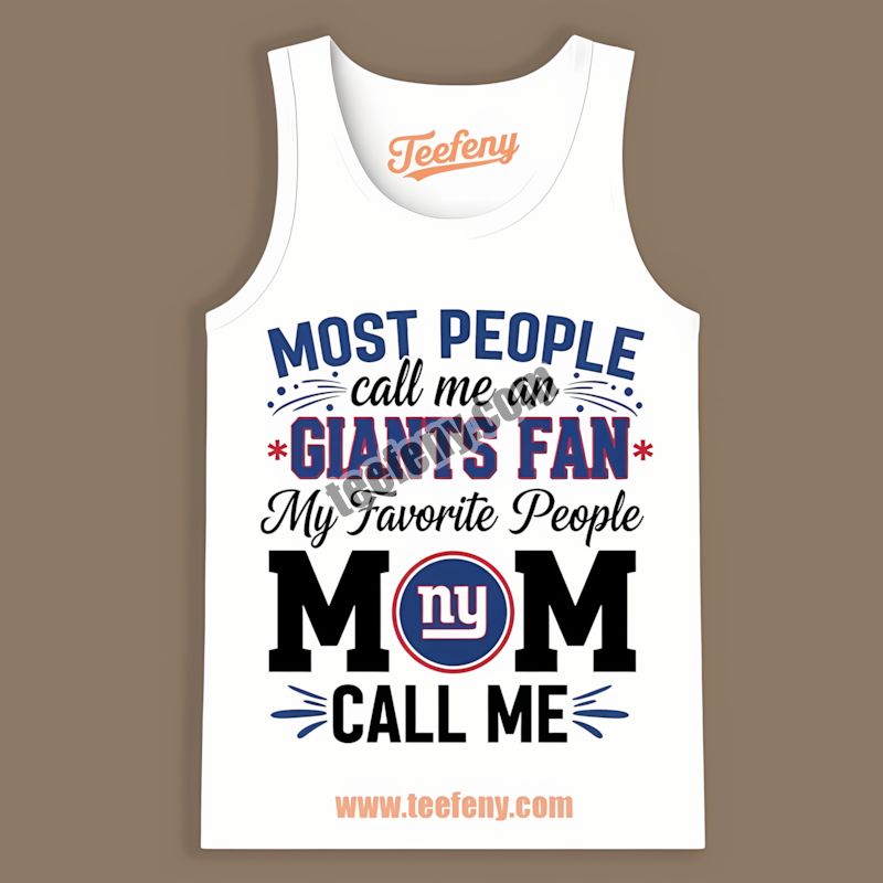 New York Giants Mom Favorite People Trendy Tanktop New York Giants Mom Favorite People Trendy Tanktop