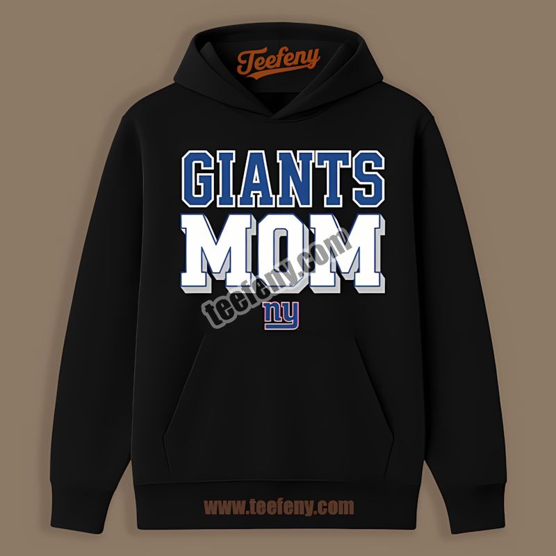 New York Giants Mom Funny Trendy Hoodie New York Giants Mom Funny Trendy Hoodie