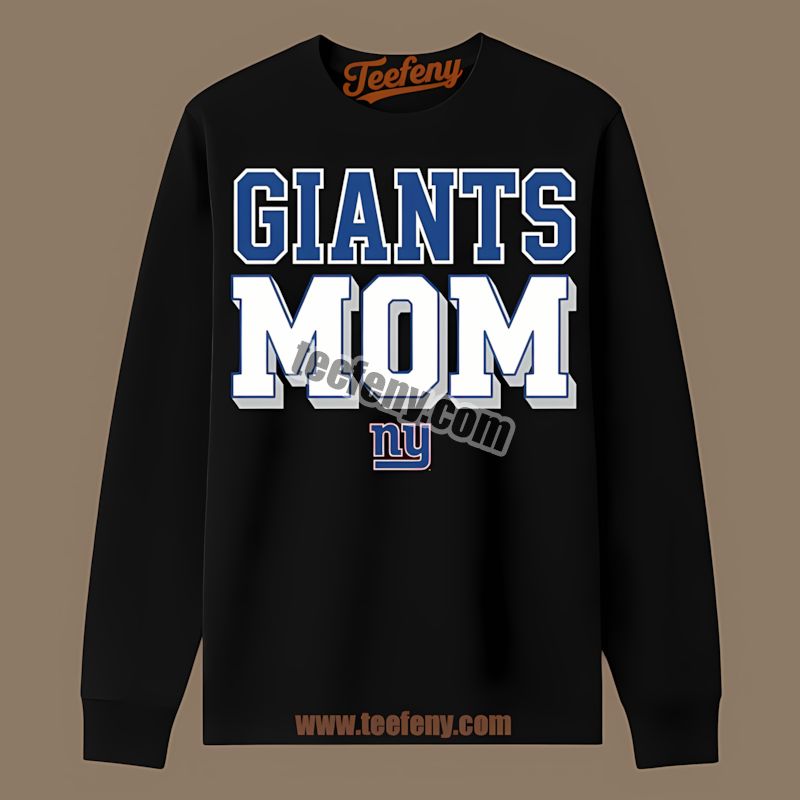 New York Giants Mom Funny Trendy Long Sleeve New York Giants Mom Funny Trendy Long Sleeve