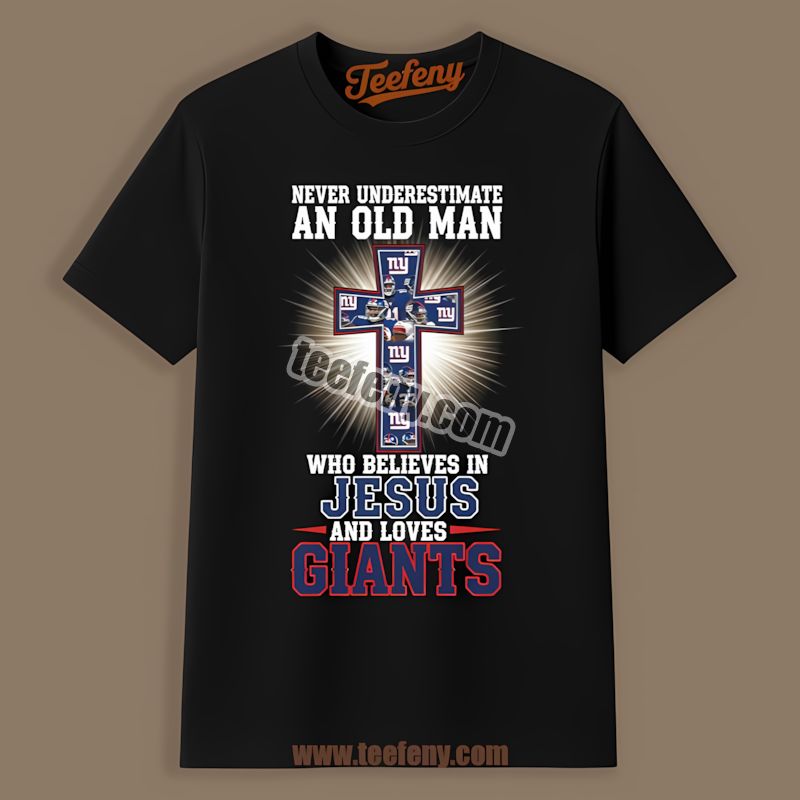New York Giants Never Underestimate Old Man Believes In Jesus Retro Shirt