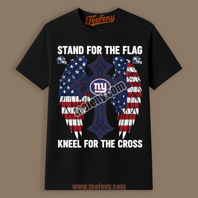 New York Giants Stand For The Flag Kneel For The Cross Color Shirt