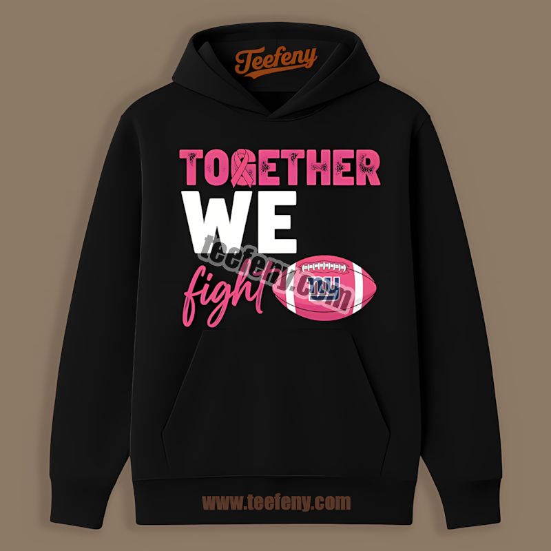 New York Giants Together We Fight Breast Cancer Awareness Vintage Hoodie New York Giants Together We Fight Breast Cancer Awareness Vintage Hoodie