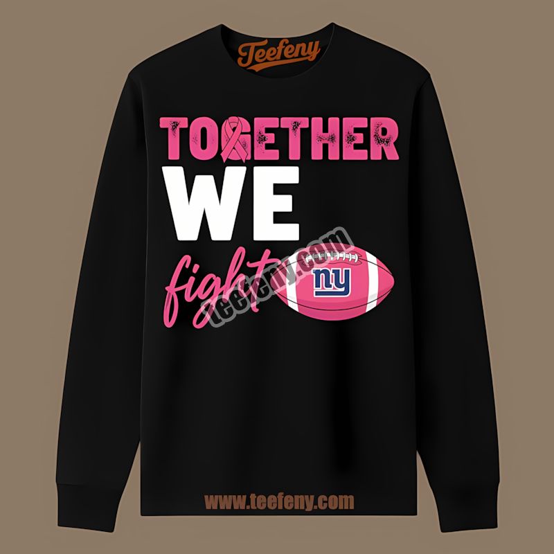 New York Giants Together We Fight Breast Cancer Awareness Vintage Long Sleeve New York Giants Together We Fight Breast Cancer Awareness Vintage Long Sleeve
