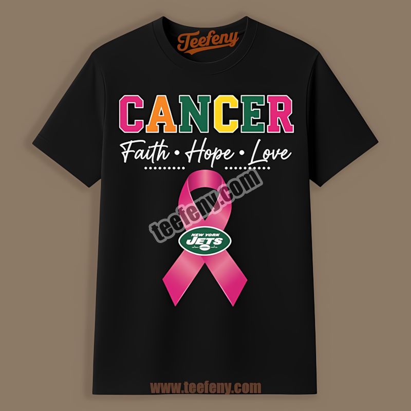 New York Jets Cancer Awareness Faith Hope Love Trendy Shirt