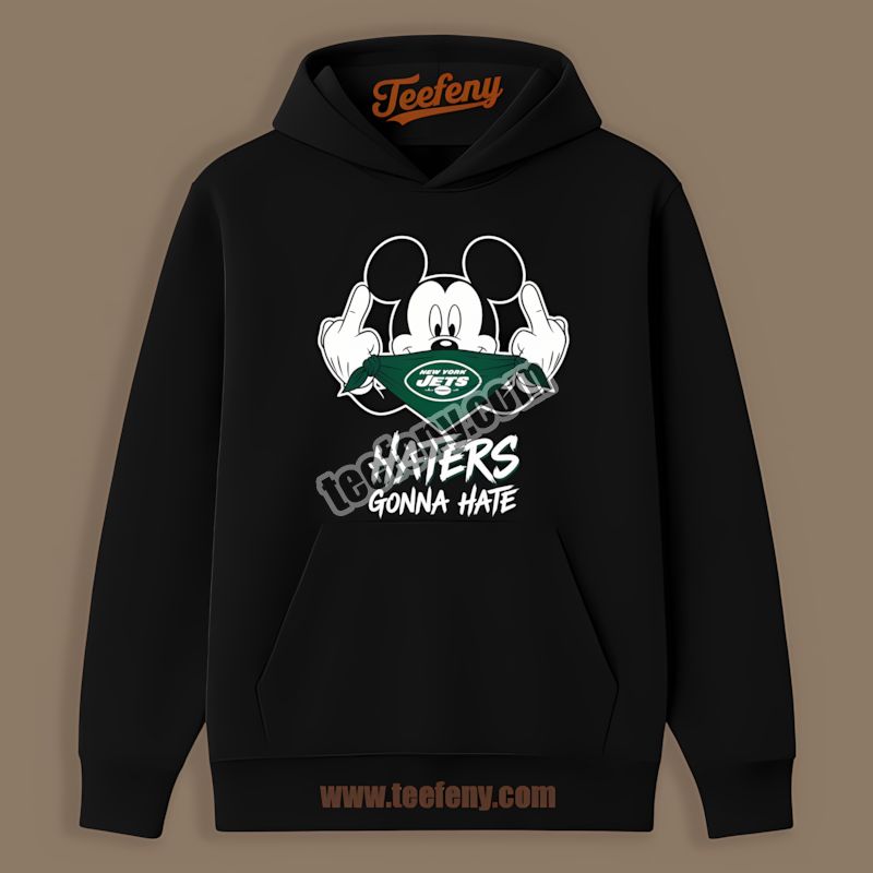 New York Jets Mickey Haters Gonna Hate Trendy Hoodie New York Jets Mickey Haters Gonna Hate Trendy Hoodie