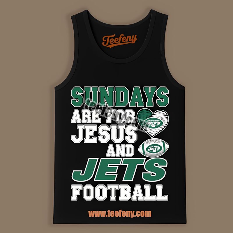 New York Jets Sundays Are For Jesus And Football Classic Tanktop New York Jets Sundays Are For Jesus And Football Classic Tanktop